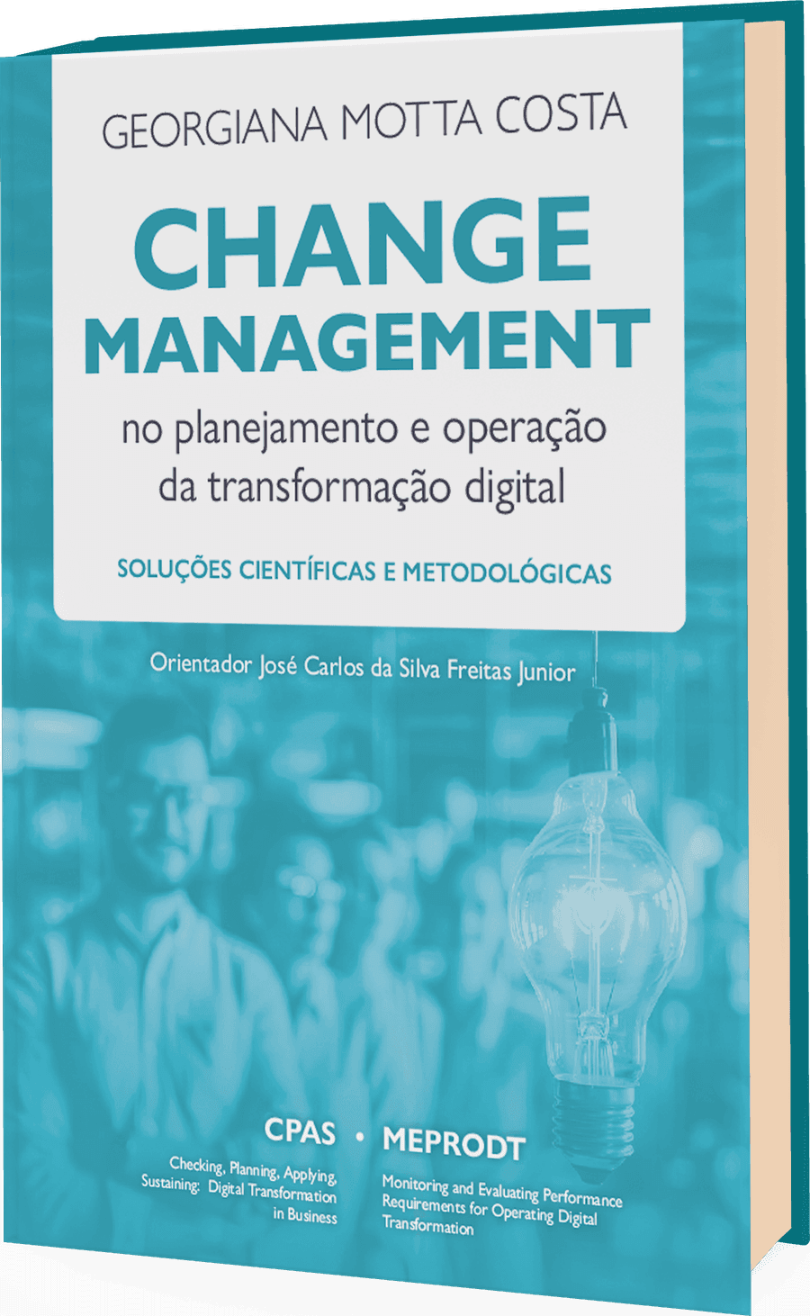 Livro Change Management no planejamento e operação da transformação digital, por Georgiana Motta Costa